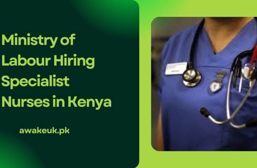 Ministry of Labour Hiring Specialist Nurses in Kenya