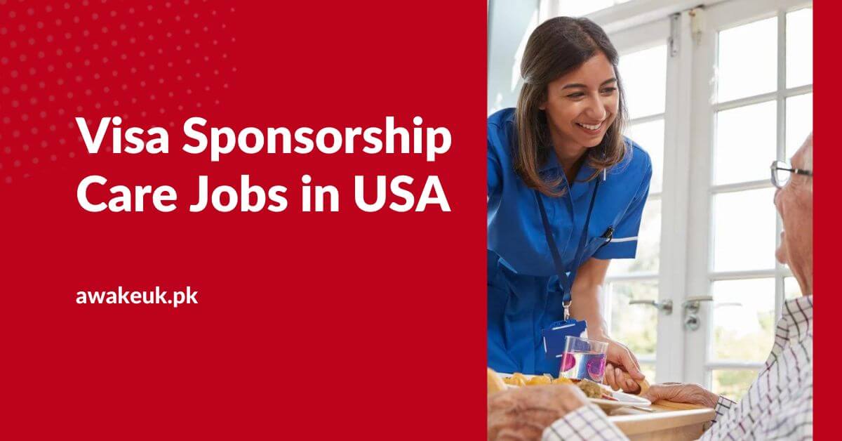 Visa Sponsorship Care Jobs in USA