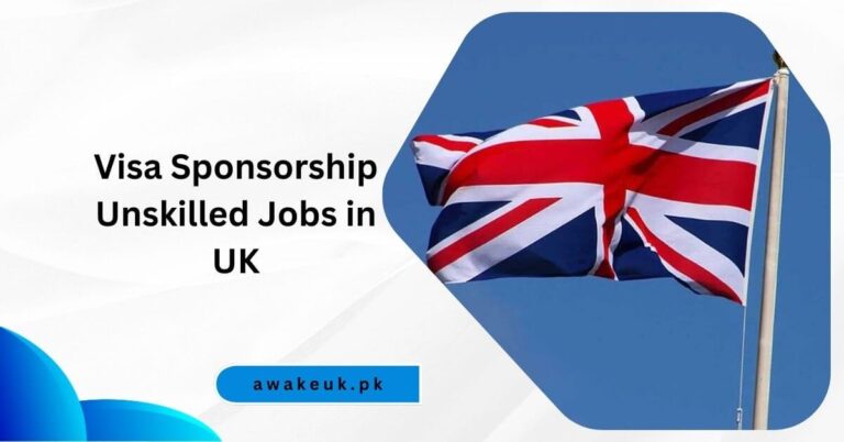 Visa Sponsorship Unskilled Jobs in UK