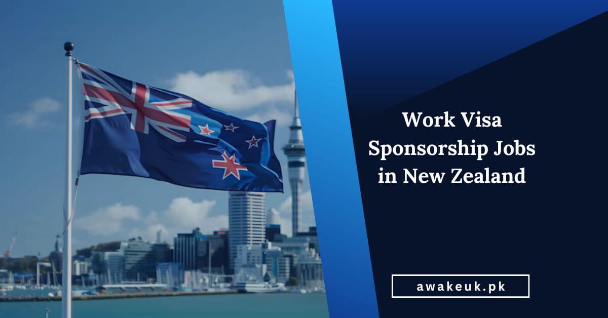 Work Visa Sponsorship Jobs in New Zealand