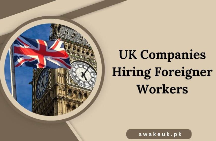 UK Companies Hiring Foreigner Workers