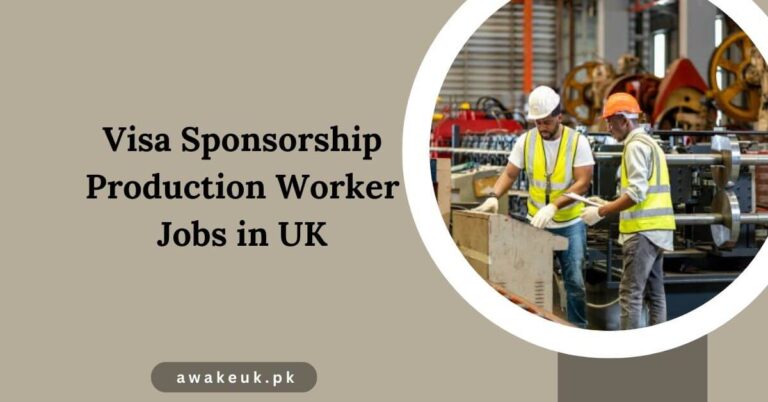 Visa Sponsorship Production Worker Jobs in UK