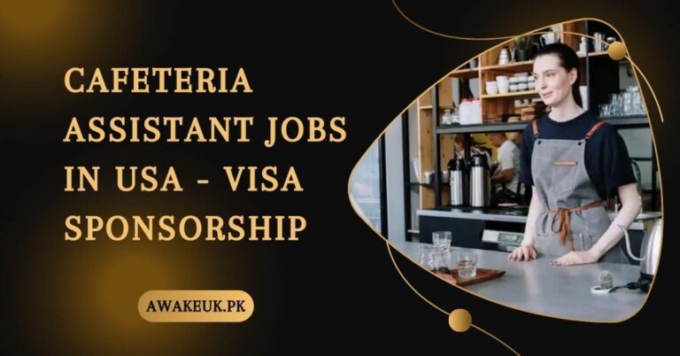 Cafeteria Assistant Jobs in USA - Visa Sponsorship