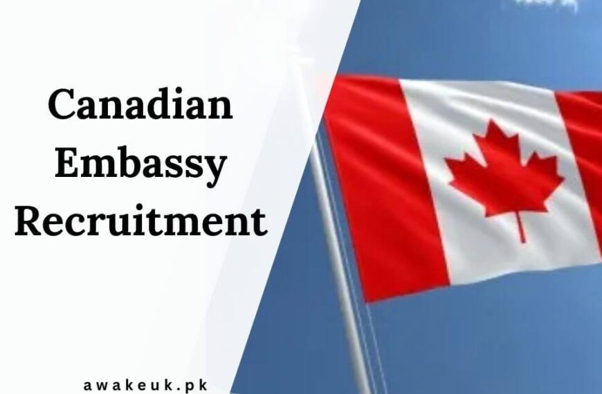 Canadian Embassy Recruitment