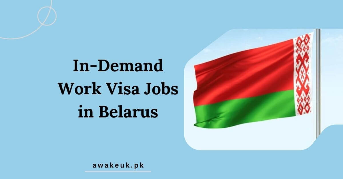 In-Demand Work Visa Jobs in Belarus