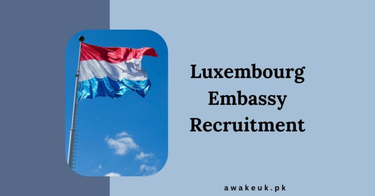 Luxembourg Embassy Recruitment