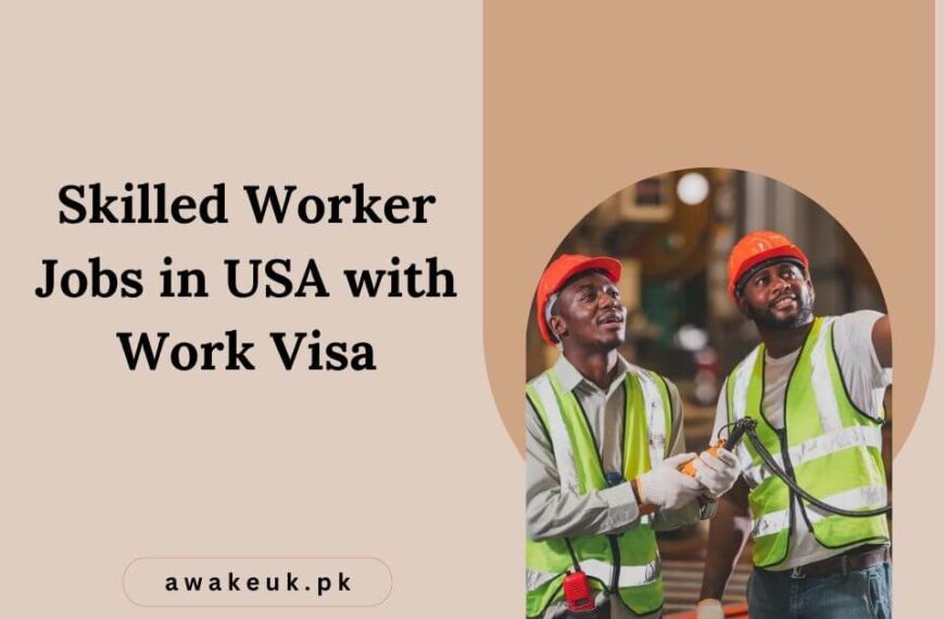 Skilled Worker Jobs in USA with Work Visa