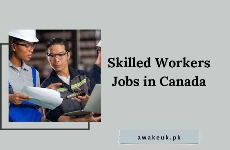 Skilled Workers Jobs in Canada