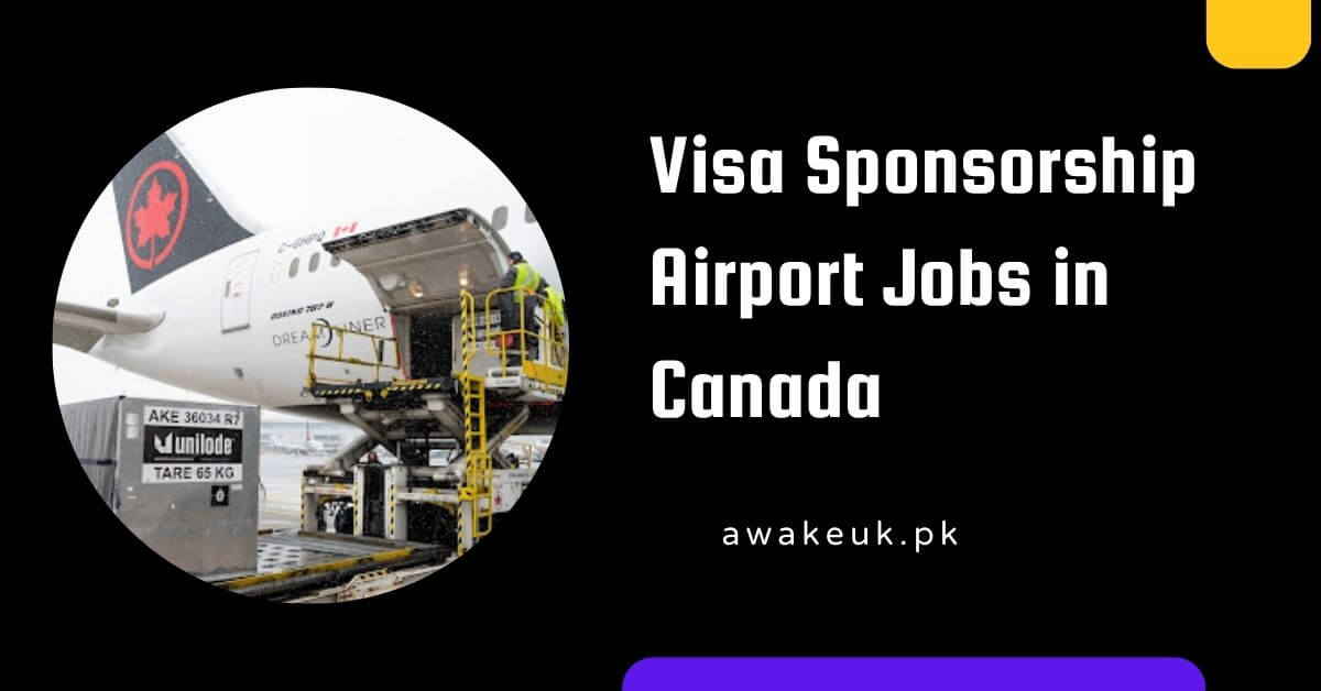 Visa Sponsorship Airport Jobs in Canada