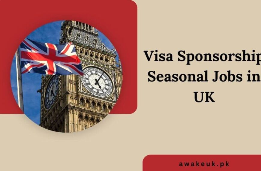 Visa Sponsorship Seasonal Jobs in UK