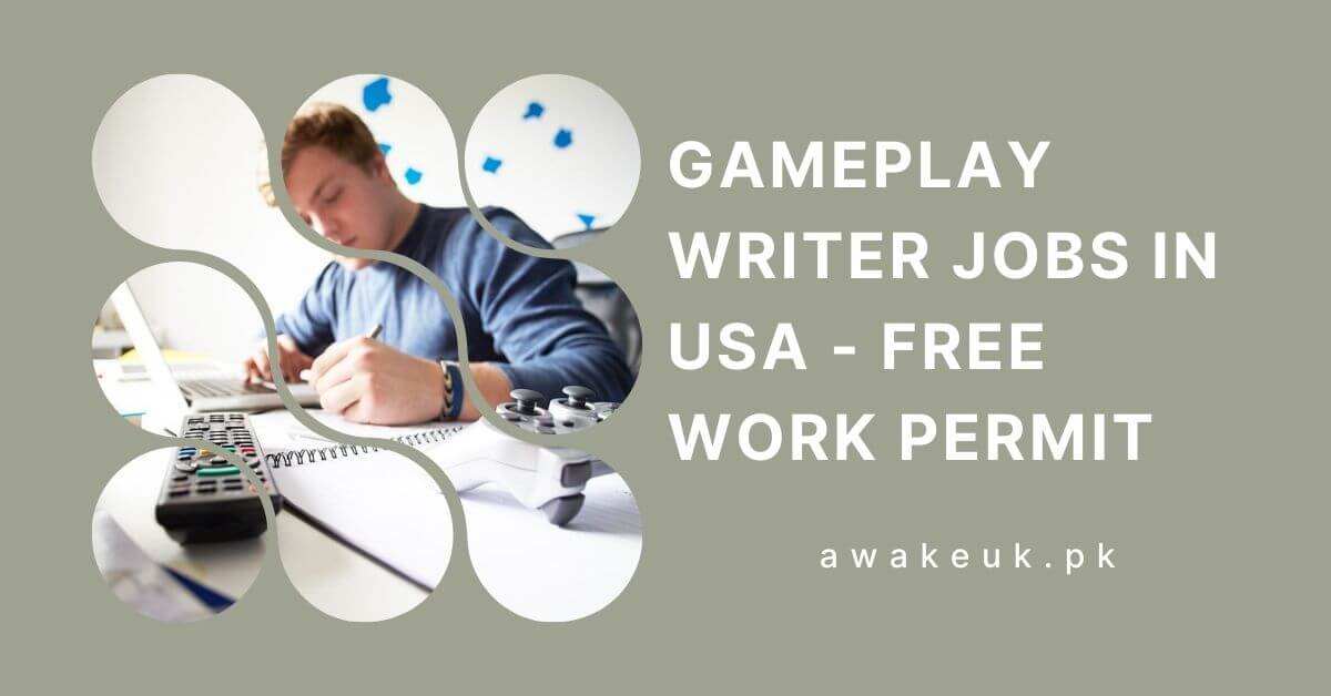 Gameplay Writer Jobs in USA - Free Work Permit