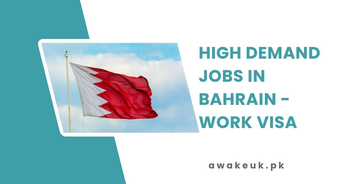 High Demand Jobs in Bahrain - Work Visa