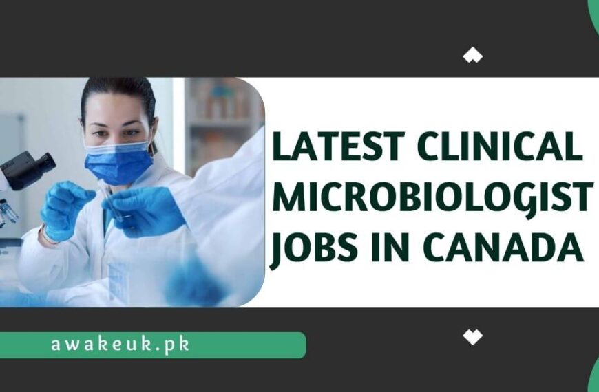 Latest Clinical Microbiologist Jobs in Canada