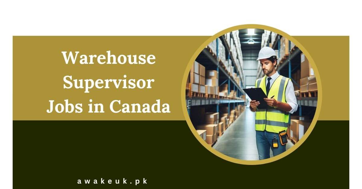 Warehouse Supervisor Jobs in Canada