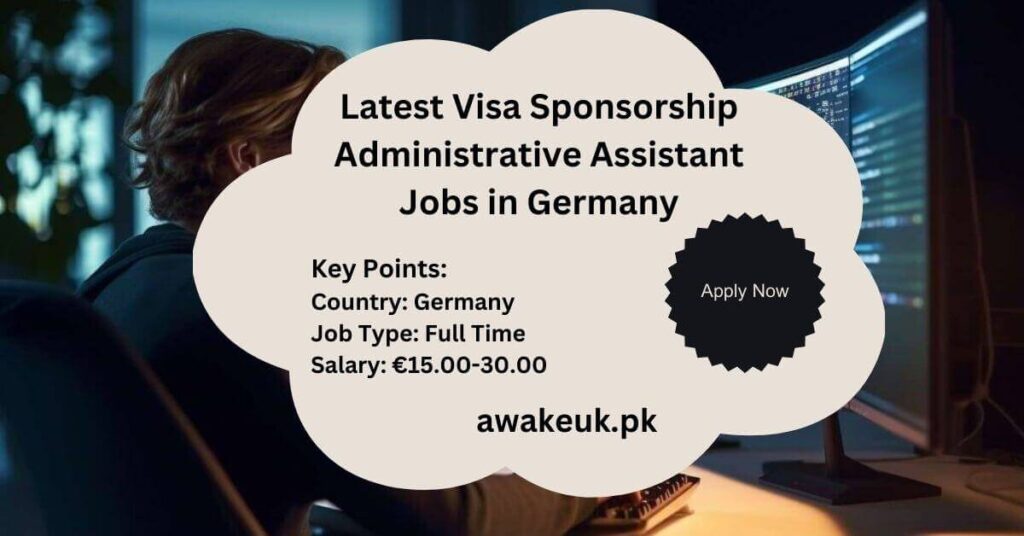 Latest Visa Sponsorship Administrative Assistant Jobs in Germany