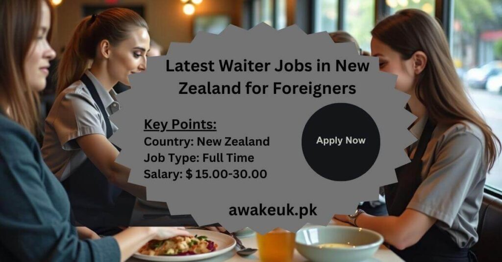 Latest Waiter Jobs in New Zealand for Foreigners