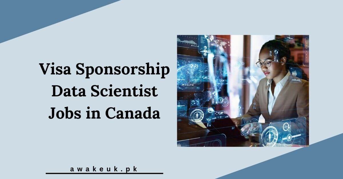 Visa Sponsorship Data Scientist Jobs in Canada