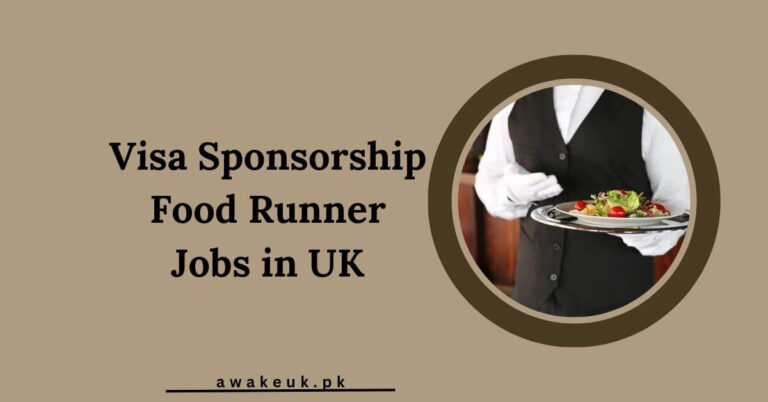 Visa Sponsorship Food Runner Jobs in UK