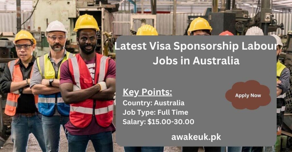 Latest Visa Sponsorship Labour Jobs in Australia