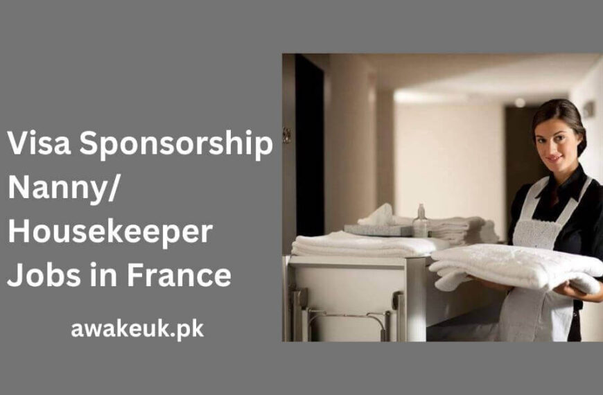 Visa Sponsorship Nanny Housekeeper Jobs in France